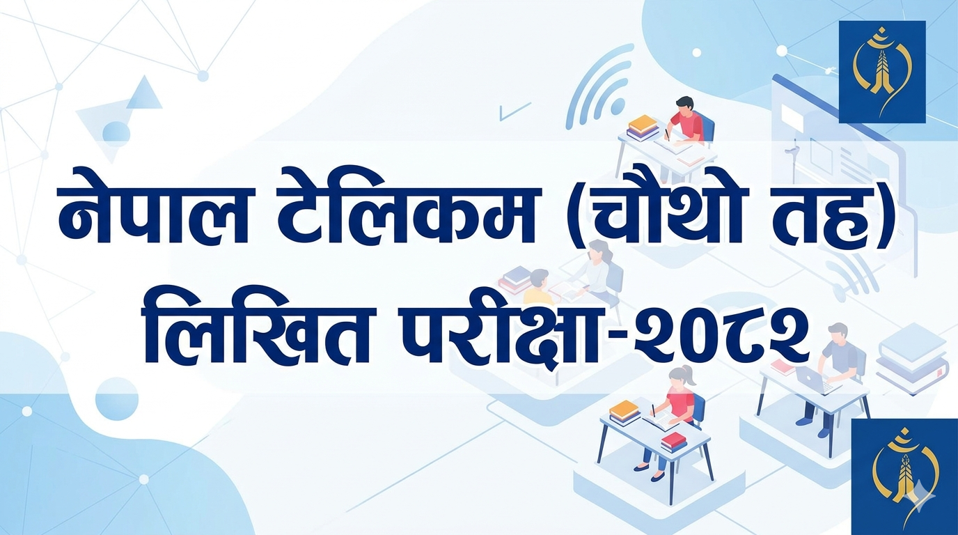 Nepal Telecom (Fourth Level) Written Examination-2082