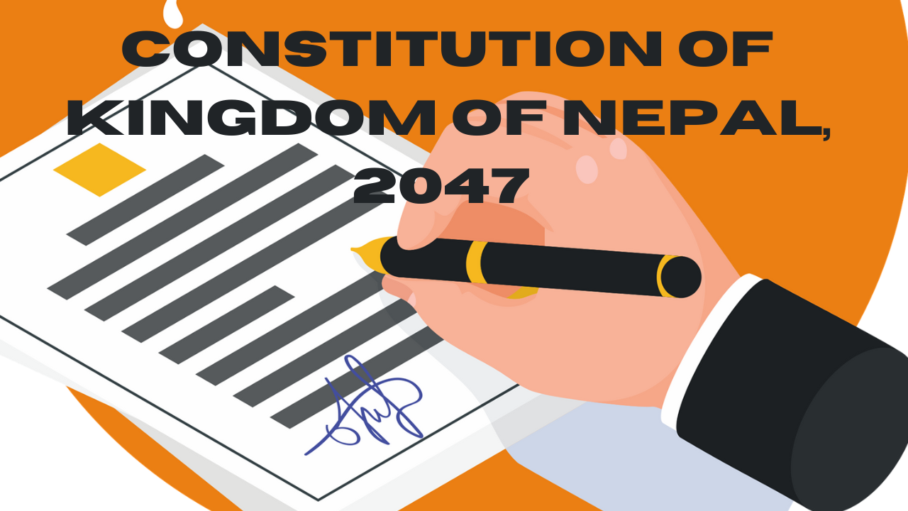 Constitution of the Kingdom of Nepal, 2047